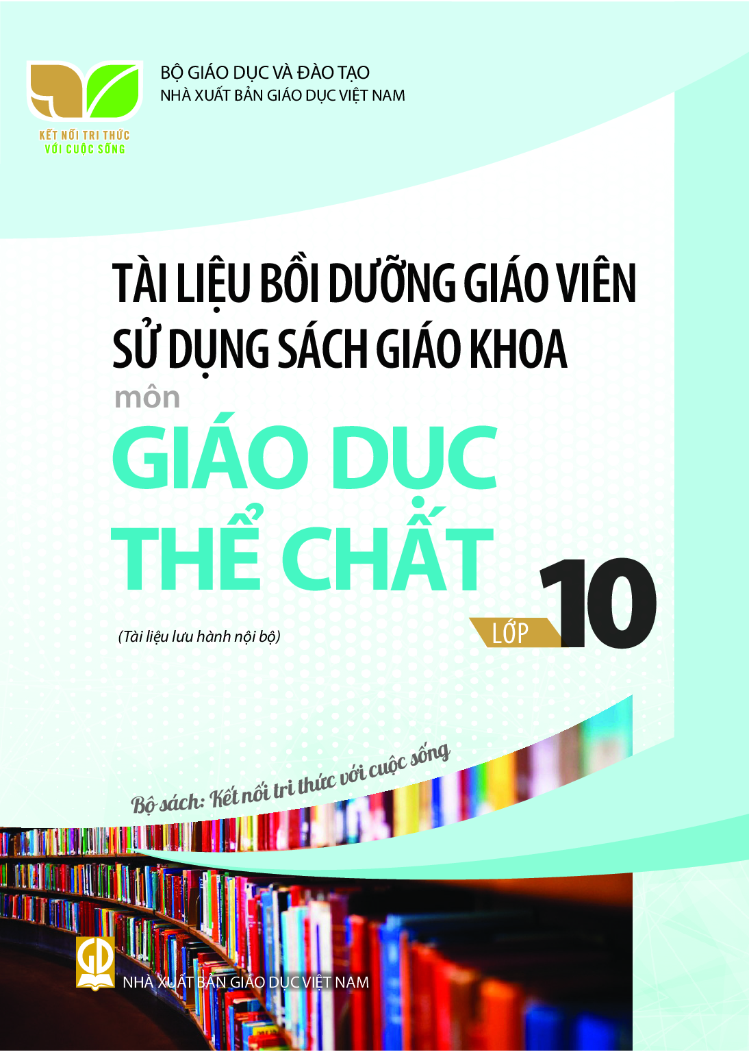 Download BDGV Giáo dục thể chất 10 - Kết Nối Tri Thức